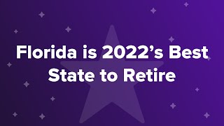 Florida is 2022's Best State to Retire