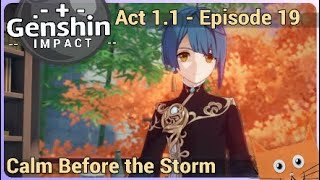 Genshin Impact - Walkthrough - Episode 19: "Calm Before the Storm" (Act 1.1)