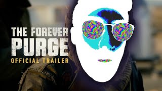 The Forever Purge | Official Trailer Comments [ AD(HD) Version ]