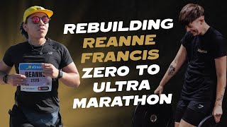 E57: Rebuilding Reanne Francis - From Zero to Ultra Marathon - Cultivate Podcast