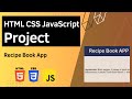 HTML CSS JavaScript Project - Recipe Book App