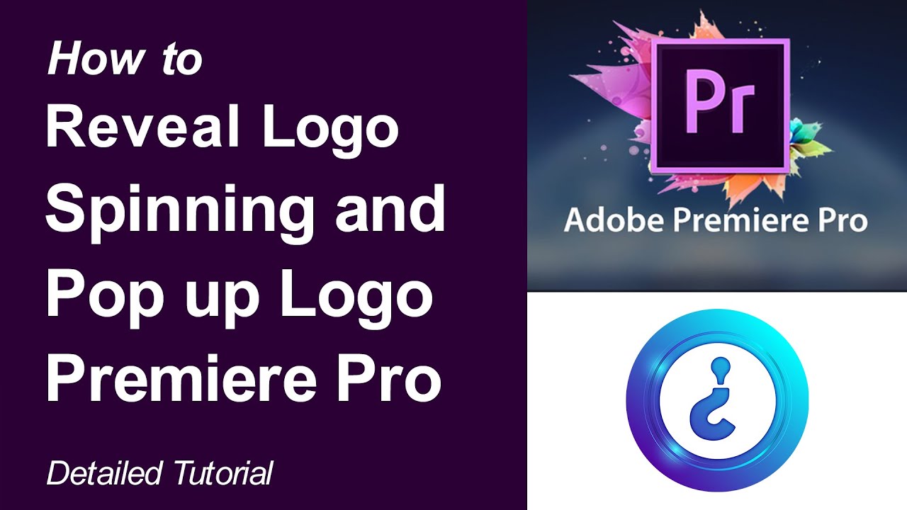 How To Reveal Logo Spinning And Pop Up In Premiere Pro Tutorial Youtube