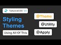 How To Style Your Theme Using @theme, @utility And @apply Using TailwindCSS V4 In React Or NextJS