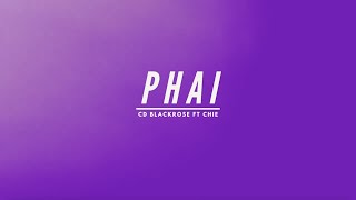 P H A I - Rocky CDE ft Chie