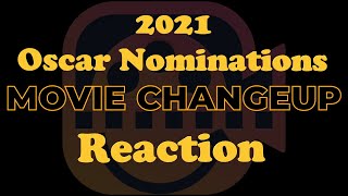 Reacting to the 2022 Oscar Nominees | Movie Changeup Podcast