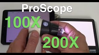 ProScope Magnifier 100X and 200X