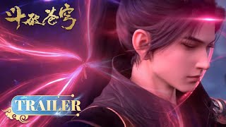 🪐EP134-135 Trailer |《斗破苍穹》年番3 Battle Through the Heavens | 阅文动漫 | 官方Official【会员专享热门动画剧集抢先看】