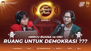 #PodcastKPURI Edisi Spesial, Eps 2, Mahasiswa Mercu Buana vs UNJ: Ruang Untuk Demokrasi ???