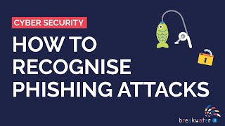 How to Recognise Phishing Attacks