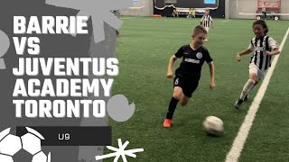 Barrie vs Juventus Academy Toronto | U9 - White Team | full game