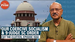 How the socialist state took our right to property & why the latest SC ruling begins a correction