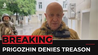Mercenary leader Yevgeny Prigozhin says president Vladimir Putin 'wrong' to accuse him of treason