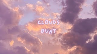 [1 Hour] BUNT - Clouds