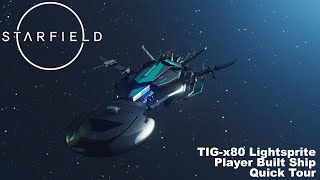 STARFIELD | TIG-x80 Lightsprite - Quick Tour | PC 4K • RTX3080 Ti #starfield