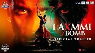Laxmmi Bomb | Official trailer | Akshay kumar | kiara Advani | 9th November
