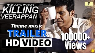 Killing Veerappan | Theme Trailer | Dr. Shivarajkumar | Ram Gopal Verma | Kannada Movie 2015