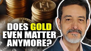 Does Gold Even Matter Anymore? | Lobo Tiggre