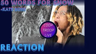 REACTION | Coop Troop Live on Kate Bush - 50 Words For Snow