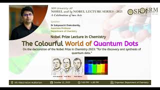 Unlocking the World of Quantum Dots | Nobel Lecture Series  | Chemistry | SRM AP