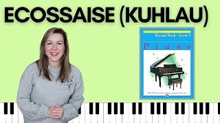 Ecossaise [Kuhlau] (Alfred's Basic Piano | Level 5 Recital)