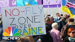 The Debate Over No-Fly Zone Over Ukraine Heats Up