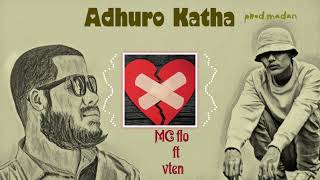 Vten ft Mc flo | Adhuro Katha | Remix  new Nepali rap music video 2022