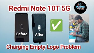 REDMI NOTE 10T 5G Charging 🔥 Empty Logo Problem Solution || ఛార్జింగ్ ఖాళీ లోగో సమస్య పరిష్కారం✅