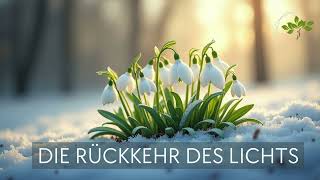 Imbolc/Lichtmess-Meditation - Feiere die Rückkehr des Lichts im Inneren mit Mantra