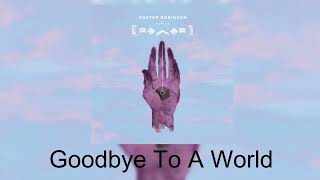 곧 작별인사를 해야 할 것 같아... Porter Robinson - Goodbye To A World (가사/번역/해석)