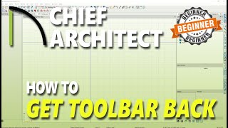 How To Get Toolbar Back On Chief Architect