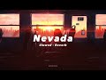 nevada slowed reverb 🎧