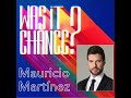 #29 - Mauricio Martínez: Leading Man Energy!