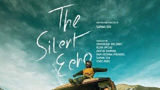 The Silent Echo | To Mountain | Suman Sen