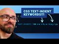 CSS text-indent Keywords?