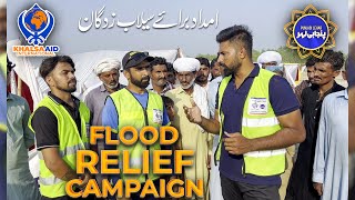 Flood Affected Area || New Tent City  || Food Giving Campaign || Rajan Pur || Khalsa Aid