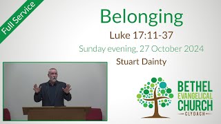 27 October 2024 (PM): Belonging (Luke 17:11-37)