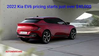2022 Kia EV6 pricing starts just over $40,000