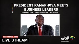 President Ramaphosa meets with business leaders