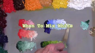 Quick Tip 363 - When To Mix White