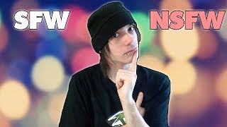 SFW AND NSFW VERSIONS EXPLAINED - Let's Talk