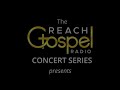 Reach Gospel Radio presents Live Tape Broadcast Le