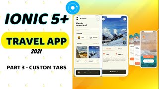 Ionic 5+ Travel App 2021 | Part 3 - Custom Tabs | App Landing Page