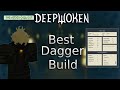 The Best Dagger Build Progression [Deepwoken]