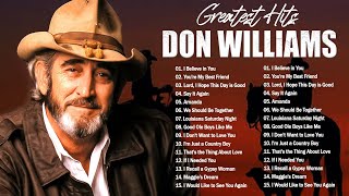 Don Williams Greatest Hits  Full Album Best Of Songs Don Williams