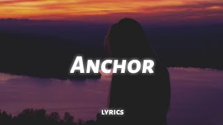 Novo Amor - Anchor (lyrics)