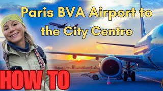 Beauvais Airport (BVA) to Paris City Centre - Budget-Friendly Guide