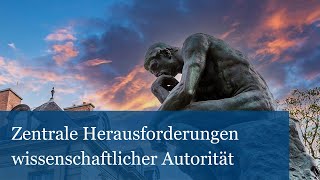 Herausforderungen wissenschaftlicher Autorität | Ortwin Renn