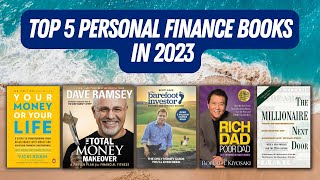Top 5 Personal Finance Books You Must Read in 2023