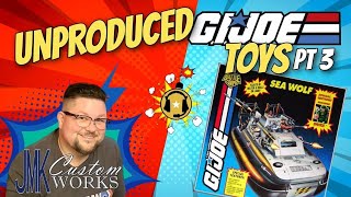 TOY TALK: Unproduced GI JOE Toys Part 3 with JKM CUSTOM WORKS!