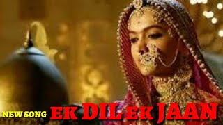 Padmavati : ek DIL, ek JAAN || full video song (HD)